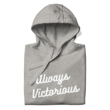 Load image into Gallery viewer, ALWAYS VICTORIOUS Unisex Hoodie
