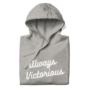 ALWAYS VICTORIOUS Unisex Hoodie