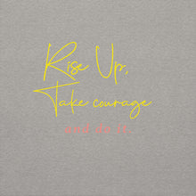 Load image into Gallery viewer, RISE UP TAKE COURAGE Unisex Hoodie
