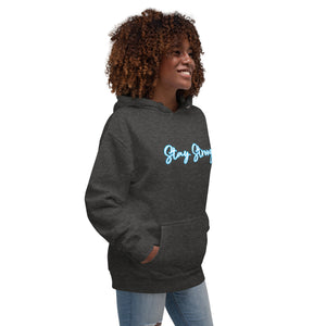 STAY STRONG Unisex Hoodie