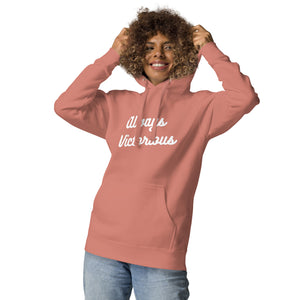 ALWAYS VICTORIOUS Unisex Hoodie