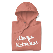 Load image into Gallery viewer, ALWAYS VICTORIOUS Unisex Hoodie
