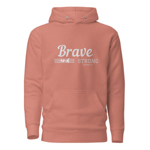 BRAVE AND STRONG Unisex Hoodie