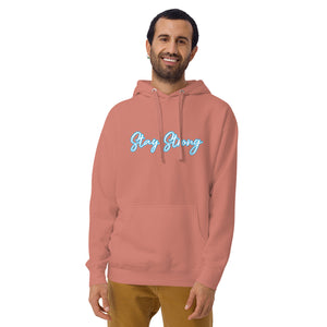 STAY STRONG Unisex Hoodie