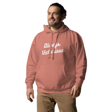 Load image into Gallery viewer, ALWAYS VICTORIOUS Unisex Hoodie
