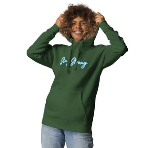 STAY STRONG Unisex Hoodie