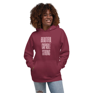 BEAUTIFUL CAPABLE STRONG Unisex Hoodie