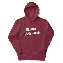 Load image into Gallery viewer, ALWAYS VICTORIOUS Unisex Hoodie
