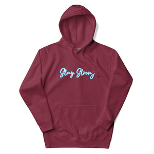 STAY STRONG Unisex Hoodie