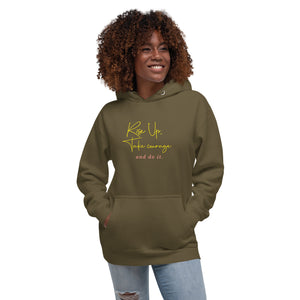 RISE UP TAKE COURAGE Unisex Hoodie