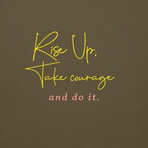 RISE UP TAKE COURAGE Unisex Hoodie