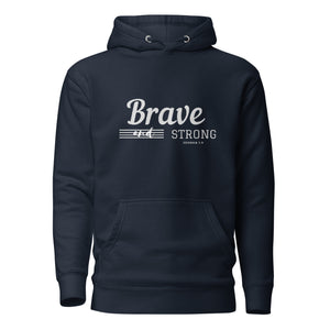 BRAVE AND STRONG Unisex Hoodie