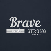 Load image into Gallery viewer, BRAVE AND STRONG Unisex Hoodie
