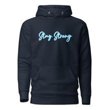 Load image into Gallery viewer, STAY STRONG Unisex Hoodie
