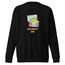 Load image into Gallery viewer, JOURNEY ON Unisex Premium Sweatshirt
