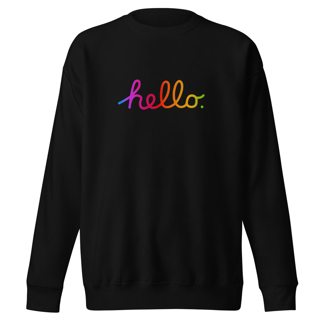 HELLO Unisex Premium Sweatshirt