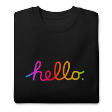 Load image into Gallery viewer, HELLO Unisex Premium Sweatshirt
