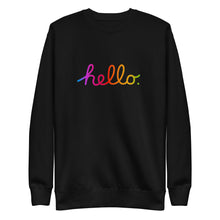 Load image into Gallery viewer, HELLO Unisex Premium Sweatshirt
