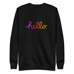 HELLO Unisex Premium Sweatshirt