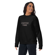 Load image into Gallery viewer, COFFEE TIME Unisex Premium Sweatshirt
