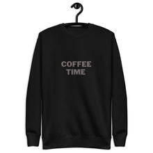 Load image into Gallery viewer, COFFEE TIME Unisex Premium Sweatshirt
