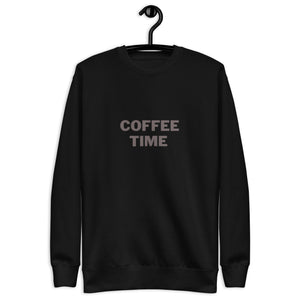 COFFEE TIME Unisex Premium Sweatshirt