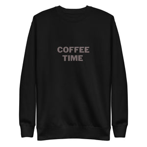 COFFEE TIME Unisex Premium Sweatshirt