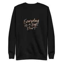 Load image into Gallery viewer, EVERYDAY A FRESH START Unisex Premium Sweatshirt
