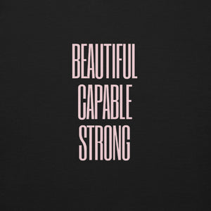 BEAUTIFUL CAPABLE STRONG Unisex Premium Sweatshirt