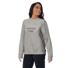 Load image into Gallery viewer, COFFEE TIME Unisex Premium Sweatshirt
