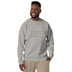 WORK LOVE Unisex Premium Sweatshirt