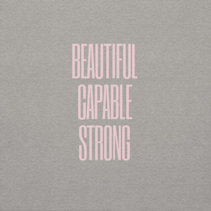 BEAUTIFUL CAPABLE STRONG Unisex Premium Sweatshirt