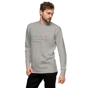 WORK LOVE Unisex Premium Sweatshirt