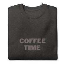 Load image into Gallery viewer, COFFEE TIME Unisex Premium Sweatshirt
