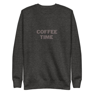 COFFEE TIME Unisex Premium Sweatshirt