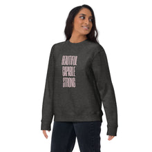 Load image into Gallery viewer, BEAUTIFUL CAPABLE STRONG Unisex Premium Sweatshirt
