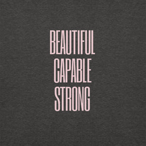 BEAUTIFUL CAPABLE STRONG Unisex Premium Sweatshirt