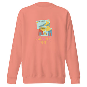 JOURNEY ON Unisex Premium Sweatshirt