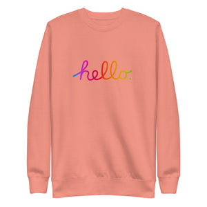 HELLO Unisex Premium Sweatshirt