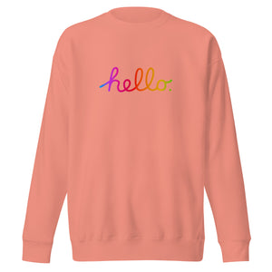 HELLO Unisex Premium Sweatshirt