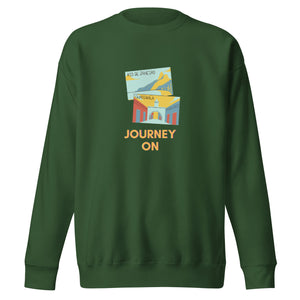 JOURNEY ON Unisex Premium Sweatshirt