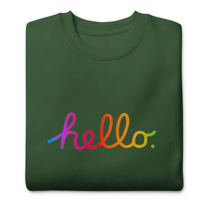 HELLO Unisex Premium Sweatshirt