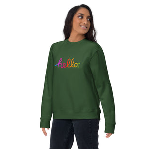 HELLO Unisex Premium Sweatshirt