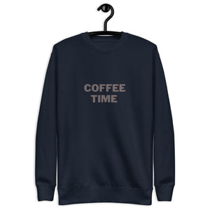 COFFEE TIME Unisex Premium Sweatshirt