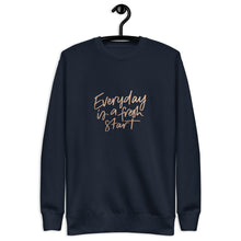 Load image into Gallery viewer, EVERYDAY A FRESH START Unisex Premium Sweatshirt
