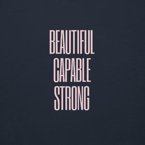 BEAUTIFUL CAPABLE STRONG Unisex Premium Sweatshirt