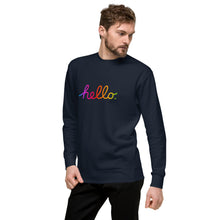 Load image into Gallery viewer, HELLO Unisex Premium Sweatshirt
