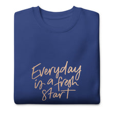 Load image into Gallery viewer, EVERYDAY A FRESH START Unisex Premium Sweatshirt
