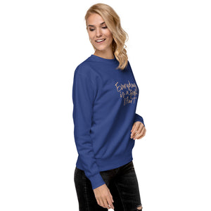 EVERYDAY A FRESH START Unisex Premium Sweatshirt