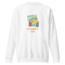 Load image into Gallery viewer, JOURNEY ON Unisex Premium Sweatshirt
